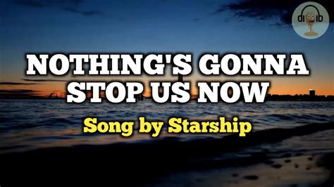 Nothing's gonna stop us now lyrics - Official Lyric Video by MYMP performing "NOTHING'S GONNA STOP US NOW". (C) 2015 Ivory Music & Video, Inc. #MYMP #NothingsGonnaStopUsNow #OfficialLyricVideoSt... 